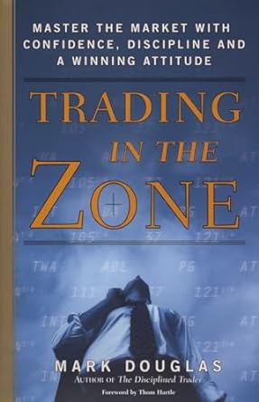 Trading in the Zone